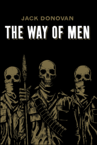 The Way of Men by Jack Donovan